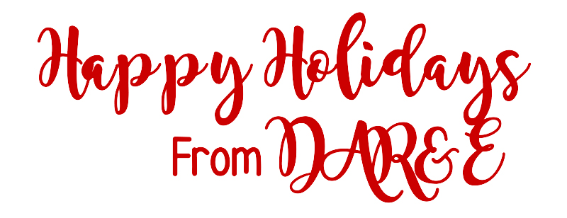 Happy Holidays from DAR&E